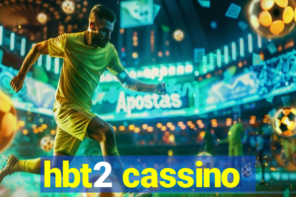 hbt2 cassino